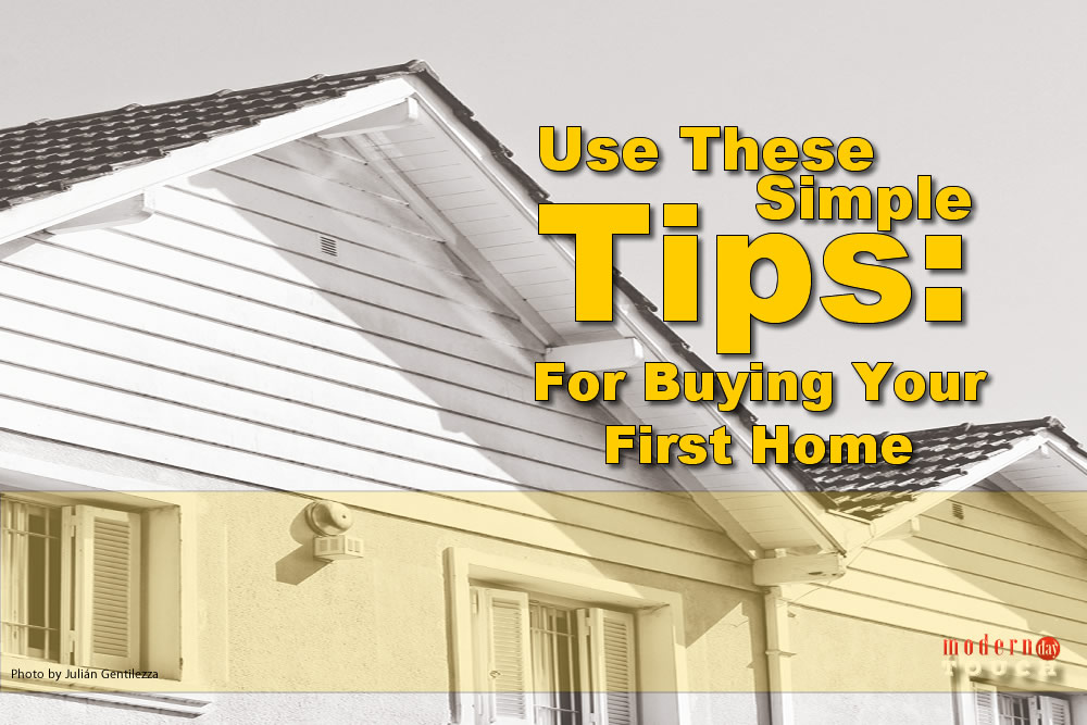 Use These Simple-Tips-For-Buying-Your-First-Home